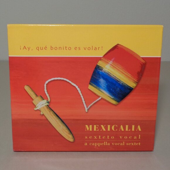AY, QUE BONITO ES VOLAR by Mexicalia Sexteto Vocal / New CD / 11 Tracks - Songs - Picture 1 of 14